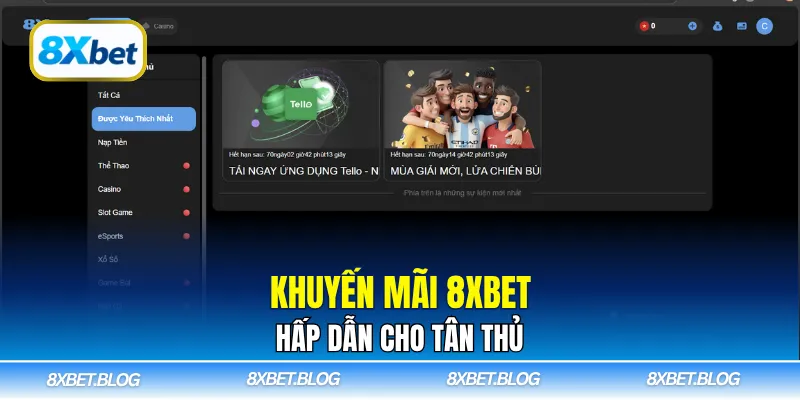 Khuyến mãi 8xbet hấp dẫn cho tân thủ